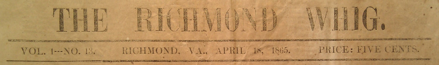 Newly Established Union Newspaper in Richmond on the Assassination of Lincoln